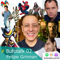 #Bufotalk 02 - Felipe Grinnan