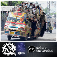 Mim Falei! #114 - Histórias de Transporte Público