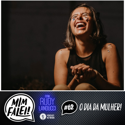 Mim Falei! - Com Rudy Landucci