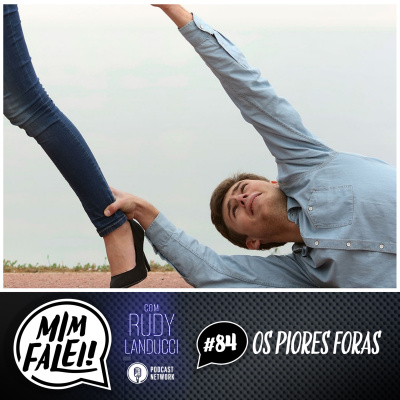 Mim Falei! - Com Rudy Landucci