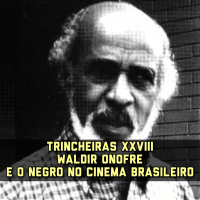 Waldir Onofre e o negro no cinema brasileiro