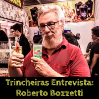 Trincheiras Entrevista: Roberto Bozzetti