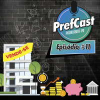 PrefCast #011 - Vende-se - Podcast da Pref. de Paranavaí
