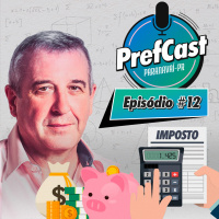 PrefCast #012 - Como investir na sua cidade? - Podcast da Pref. de Paranavaí