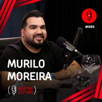 RESENHA DO YAN: COMO EMPREENDER MUDOU A VIDA DO MURILO MOREIRA! EP.85