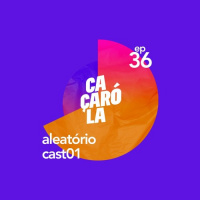 #36. aleatório cast 01