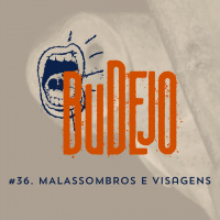 #36. Malassombros e visagens