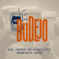 #26. Amigo eu nunca fiz bebendo leite
