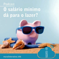 O mínimo dá para o lazer?