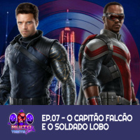 #07 - O Capitão Falcão e o Soldado Lobo