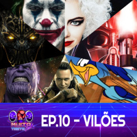 #10 - Vilões