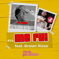 #14 - Me FU! (feat. Braian Rizzo)
