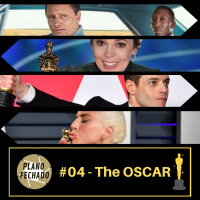 #04 - Especial Oscar 