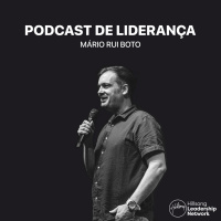 #078 - Podcast de Liderança (Mário Rui Boto)