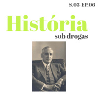 História sob Drogas - S03E06 - Salazar