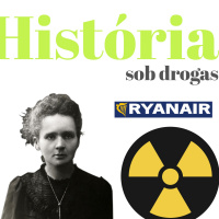 História sob Drogas - S03E04 - Marie Curie