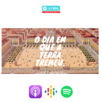 O dia em que a terra tremeu - Parte 3