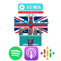 Ep.171 - Dia D na Tourada do Reino Unido do Euro 2020