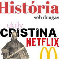 História sob drogas - Ep.1 - Batalha S. Mamede