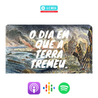 O dia em que a terra tremeu - Parte 1