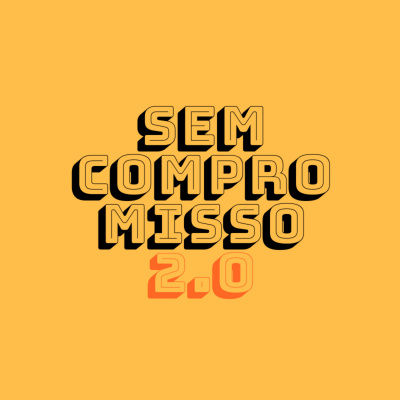 Sem Compromisso 2.0