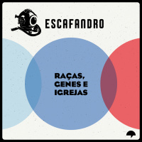 131: Raças, genes e igrejas