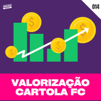 Cartola 2024: A Valorização Cartola FC vai mudar, e como isso vai mudar na vida do Cartoleiro?