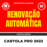 Cartola PRO 2022: Renovação Automática