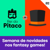 Semana de muitas novidades no Cartola FC 2022 e Rei do Pitaco