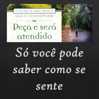 Peça e Será Atendido: Capítulo 17 - Só você pode saber como se sente