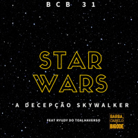 BCB - 31 - Star Wars: A Decepção Skywalker