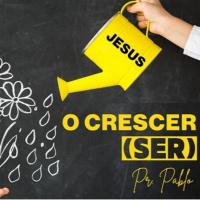 PASTOR PABLO - O CRESCER - 30_07_2023