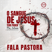 Pra Juliana - Sangue de Jesus tem poder - 15-09-2022