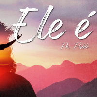 PR PABLO - Ele é! - 29.10.2020