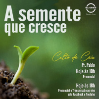 PR PABLO - A semente que cresce - 24.04.2022