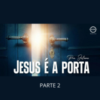 PRA JULIANA - Jesus é a PORTA (parte 2) - 14.04.2022