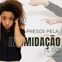 Pr Pablo - Presos pela intimidação - 07-04-2024