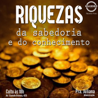 PRA JULIANA - Riquezas da sabedoria e do conhecimento - 20.02.2022