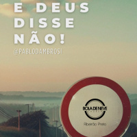 Pr Pablo DAmbrosi - E Deus disse não - Culto 18/02/2024