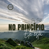 Pr Pablo - No princípio Ele está - 22.10.2023