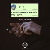 PRA JULIANA - Uma mensagem que ninguém quer ouvir - 02.06.2019