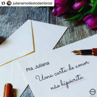 PRA JULIANA - Uma carta de amor não hipócrita - 04.06.2020