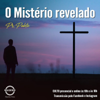 PR. PABLO - O MISTERIO REVELADO - 27.06.2021