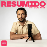 #289 — Como a IA me deixou exausto / Podcasts elegeram Trump / Vai começar a farra das big tech