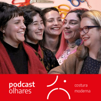 Os caminhos criativos da costura moderna - EP#34