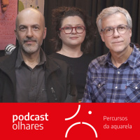 Percursos da aquarela, com Eduardo Bajzek, Cláudia Bigoto e Renato Palmuti - EP#42