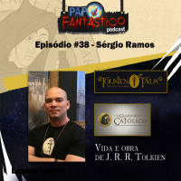 Papo Fantástico #38 - Sérgio Ramos