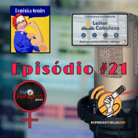 Papo Fantástico #21 - Domenica Mendes #OPodcastÉDelas2021