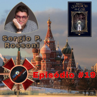 Papo Fantástico #19 - Sergio P. Rossoni