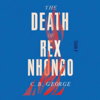 Death of Rex Nhongo: A Novel Audiobook